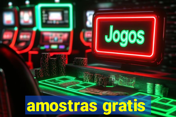 amostras gratis